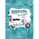 Libro LAMBRETTA FUORI SERIE, GLI ACCESSORI - 260 Pagine